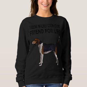 Sudadera Treeing Walker Coonhound Friend For Life Dog Frien
