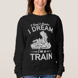 Sudadera Tren ferroviario - No ronco, sueño que soy un tren