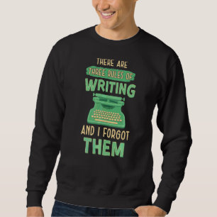 Sudadera Tres Reglas De Escritura De Escritor Escritor Auto
