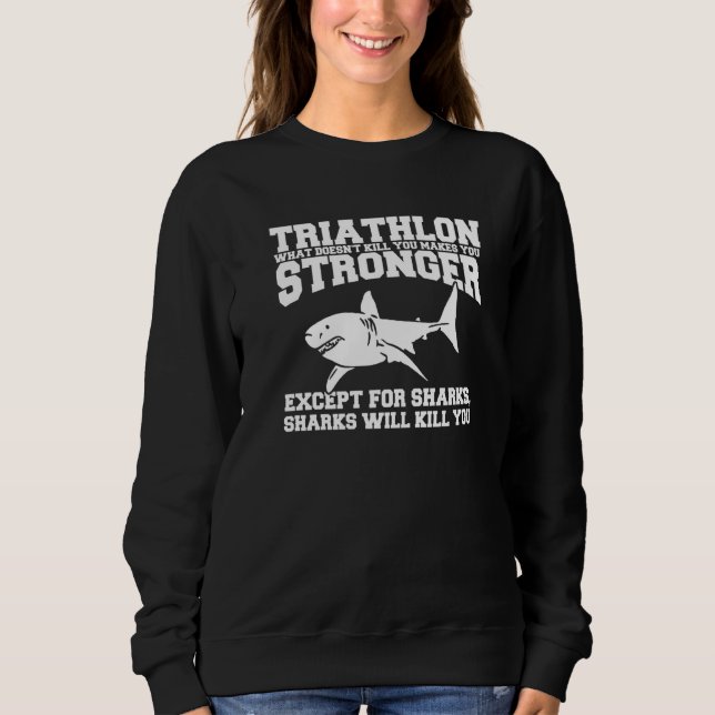 Sudadera Triatlón que no te mata te hace más fuerte (Anverso)
