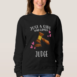 Sudadera Tribunal De Justicia Sólo Un Chica Que Ama Ser Jue