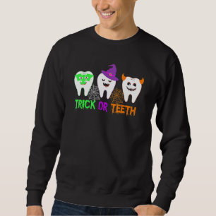 Sudadera Trick O Teeth Dental Halloween Trate Coste Dentist