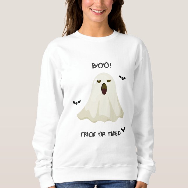 Sudadera Trick or Tired – Funny Ghost Halloween Sweatshirt (Anverso)