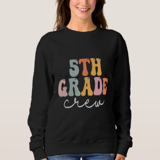 Sudadera Tripulación de 5to grado Retro Groovy Mujeres Feli