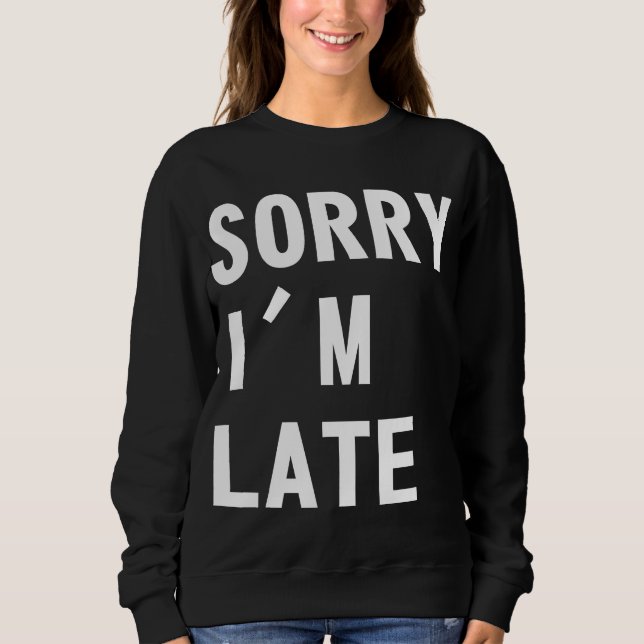 Sudadera Triste soy atrasado (Anverso)