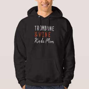 Sudadera Trombón y vino tipo madre trombonista música orque