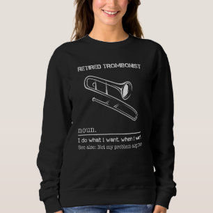 Sudadera Trombonista retirado hago lo que quiero cuando qui
