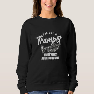 Sudadera Trompetista Divertido Dice Trompetista Tengo