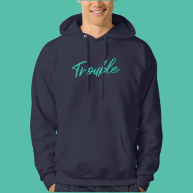 Sudadera Trouble Script Hoodie – Cozy With A Kick (Subido por el creador)