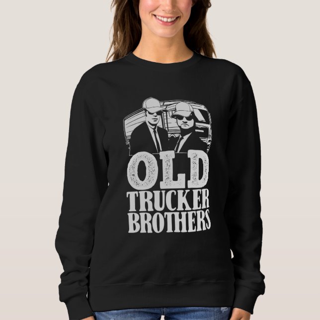Sudadera Truck Driver Brothers Trucking  Big Rig Old Man Tr (Anverso)