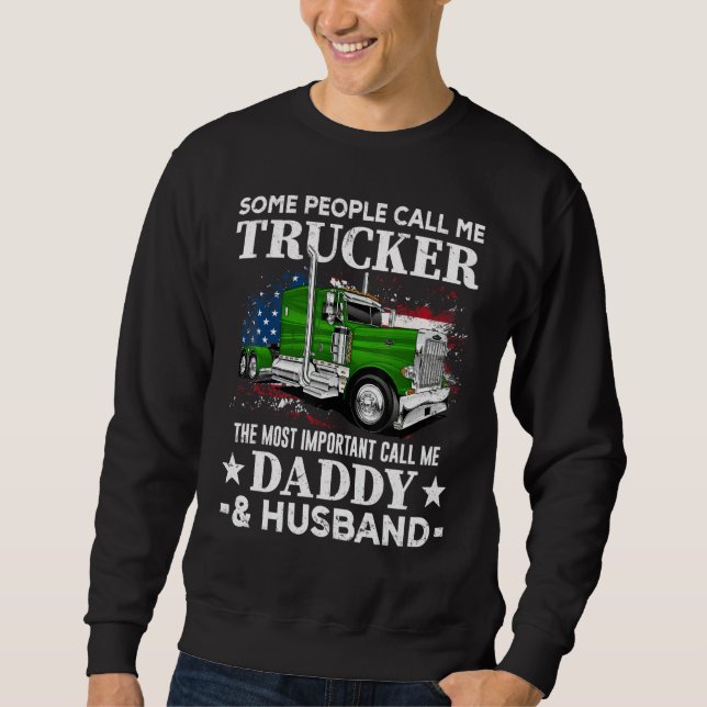 Sudadera Truck Driver US Flag Trucker Daddy And Husband (Anverso)
