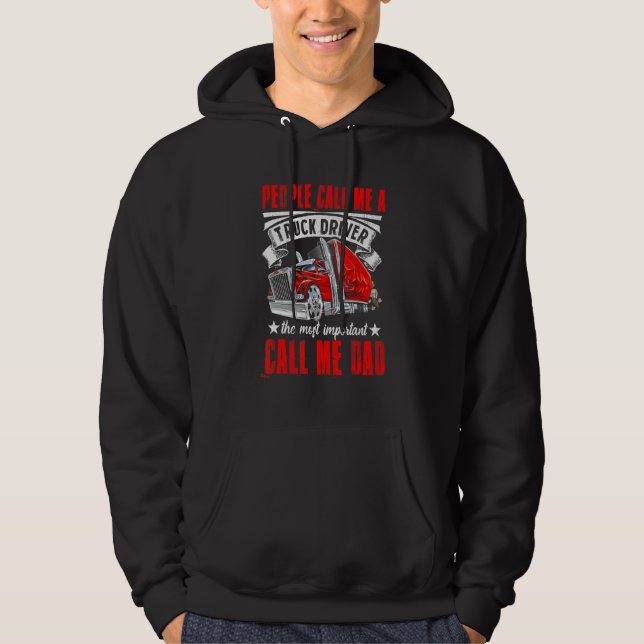 Sudadera Trucker Dad Father's Day People Call Me A Truck Dr (Anverso)