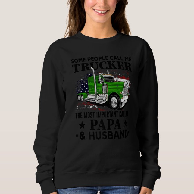 Sudadera Trucker Papa And Husband Truck Driver US Flag (Anverso)