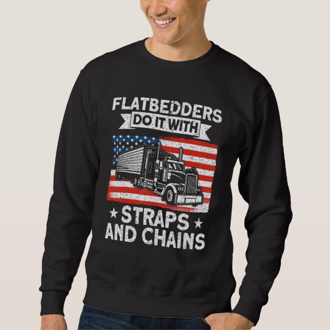 Sudadera Trucker Truck Driver American Flatbedders Straps A (Anverso)