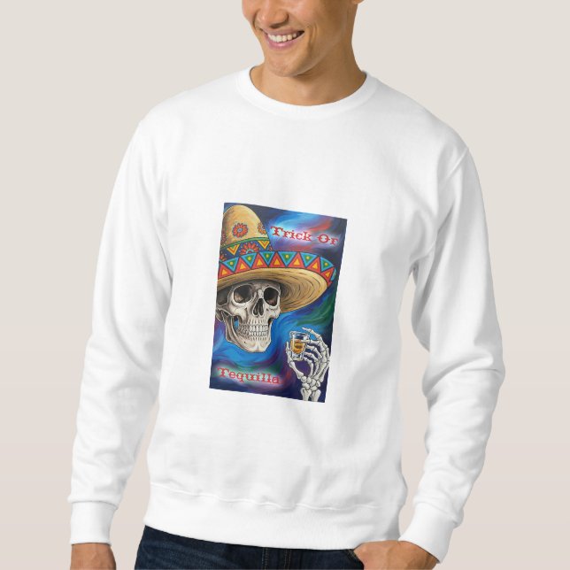 Sudadera Truco O Tequilla (Anverso)