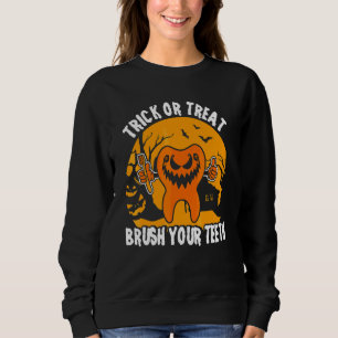 Sudadera Truco o trato cepilla tus dientes dentista Hallowe