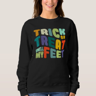 Sudadera Truco o trato perezoso Huele mis pies Halloween ch