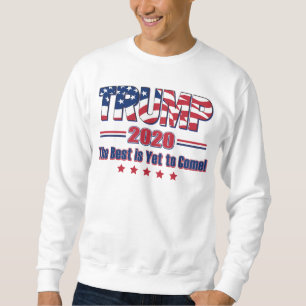 Sudadera Trump 2020 Lo mejor está por venir