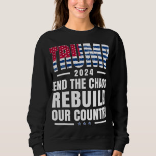 Sudadera Trump 2024 pone fin al caos, reconstruye nuestro p