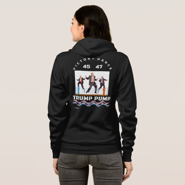 Sudadera Trump bombeo victoria danza Hoodie Bella Canvas (Reverso completo)