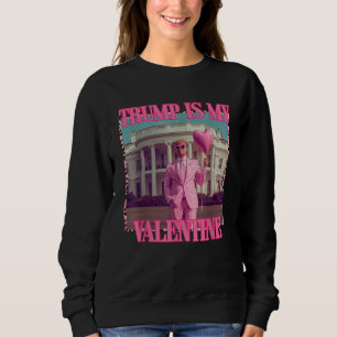Sudadera Trump es mi El día de San Valentín de San Valentín