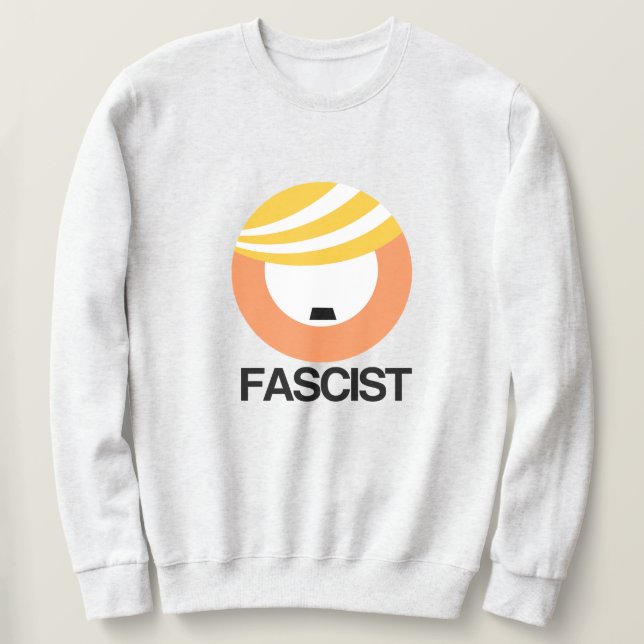 Sudadera Trump es un fascista (Anverso del diseño)