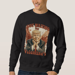 Sudadera Trump espera a San Valentín