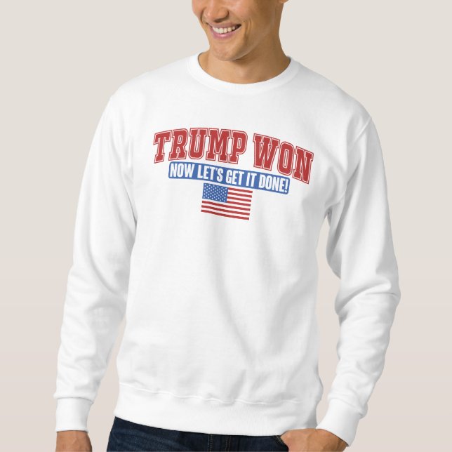 Sudadera Trump ganó ahora (Anverso)