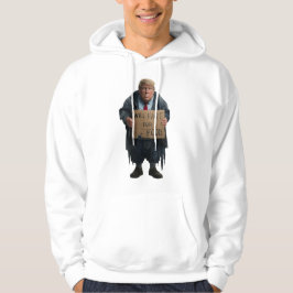 Sudadera Trump Homeless Hoodie