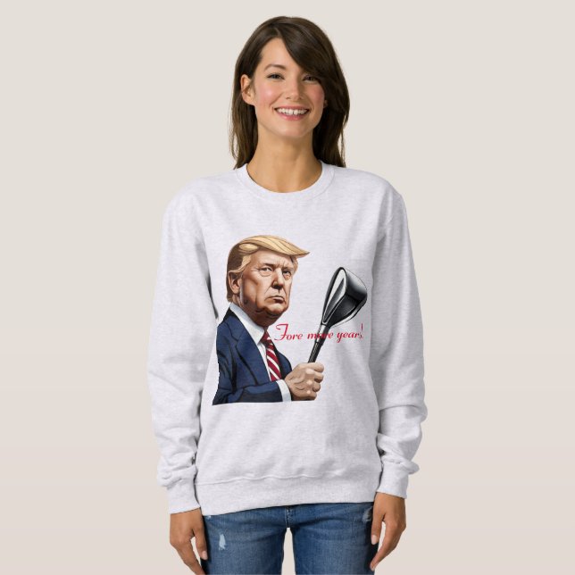 Sudadera Trump: ¡Más años de grandeza! (Anverso completo)