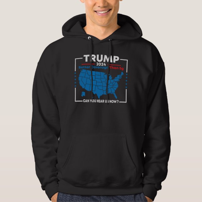 Sudadera Trump: Mejor cobertura que 5G (Anverso)