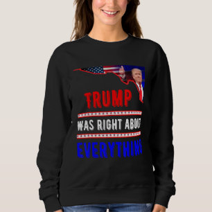 Sudadera Trump Tenía Razón Acerca De Todo, Representante El