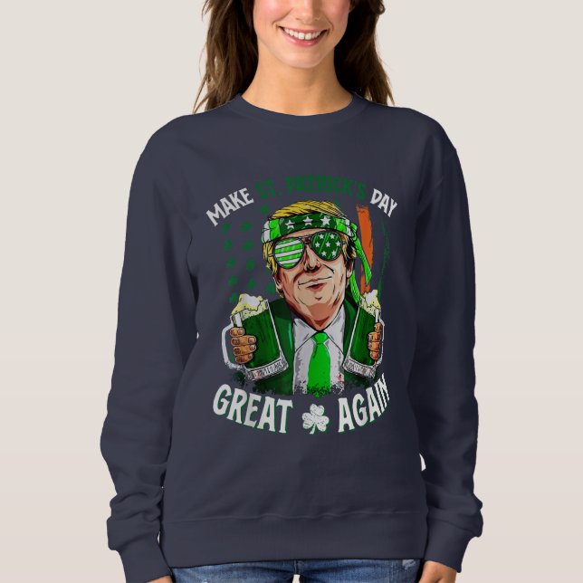 Sudadera Trump vuelve a hacer grande el día de San Patricio (Anverso)