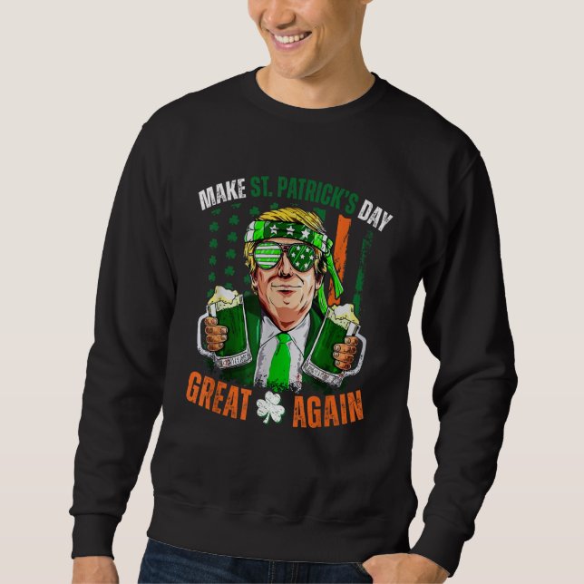 Sudadera Trump vuelve a hacer grande el día de San Patricio (Anverso)