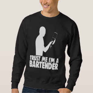 Sudadera Trust Me Im A Bartender Bar Worker Tee Bartender