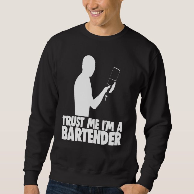 Sudadera Trust Me Im A Bartender Bar Worker Tee Bartender (Anverso)
