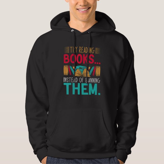Sudadera try reading books instead of banning them Groovy B (Anverso)
