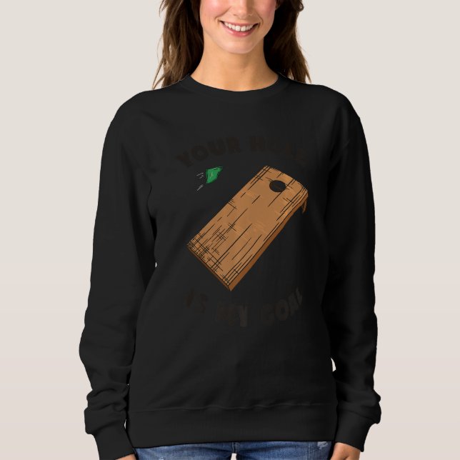 Sudadera Tu Agujero Es Mi Meta Cornhole (Anverso)
