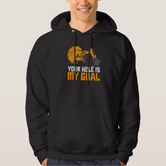 Sudadera Tu Agujero Es Mi Meta Excavadora Retroexcavadora C