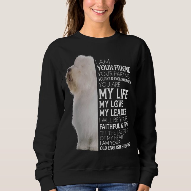 Sudadera Tu Amigo Tu Pareja Tu Viejo Pastor En Inglés (Anverso)