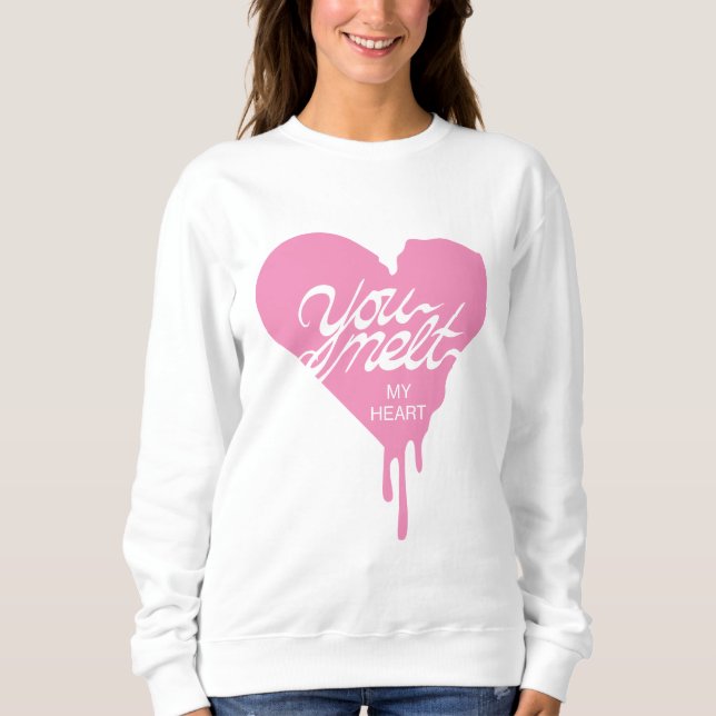 Sudadera "Tú derrites mi corazón" (Anverso)