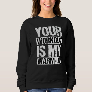 Sudadera Tu Entrenamiento Es Mi Caliente Fitness Deportivo