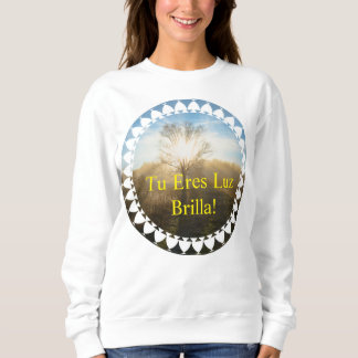 Sudadera Tu eres luz, brilla!