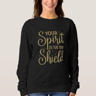 Sudadera Tu Espíritu Es El Verdadero Escudo Deporte Samurái