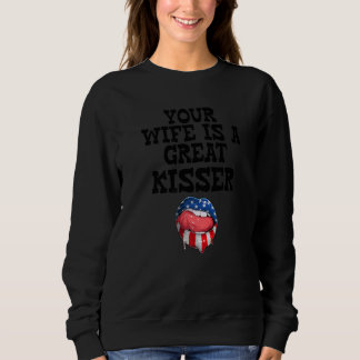 Sudadera Tu esposa es una gran besadora dicho