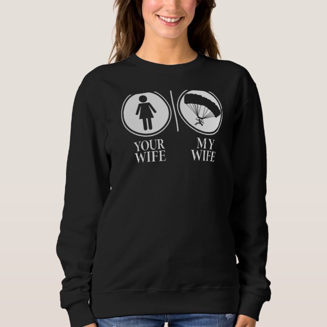 Sudadera Tu Esposa Mi Esposa Se Divirtió Graciosamente (Anverso)