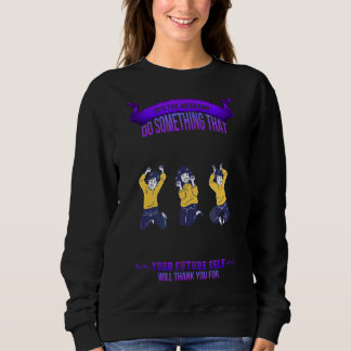 Sudadera Tu futuro se lo agradecerá sarcásticamente