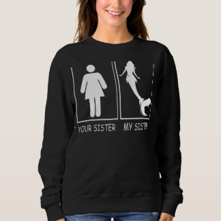 Sudadera Tu Hermana Mi Hermana Tee Cute Rivalid Sirvienta P