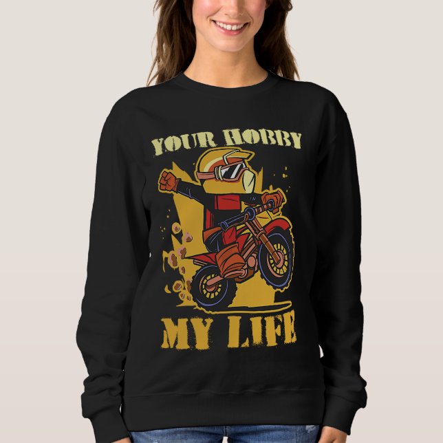 Sudadera Tu Hobby Mi Vida Enduro Motocross (Anverso)