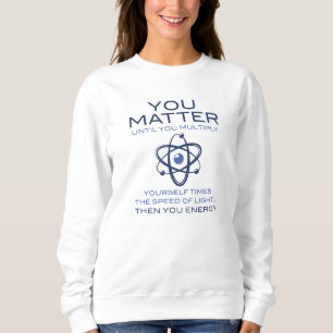 Sudadera Tú importas